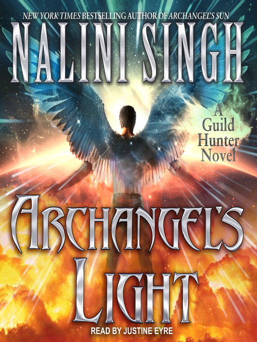 Title details for Archangel's Light by Nalini Singh - Wait list